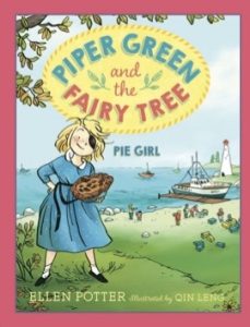 Piper Green and the Fairy Tree: Pie Girl