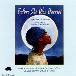 Before She Was Harriet